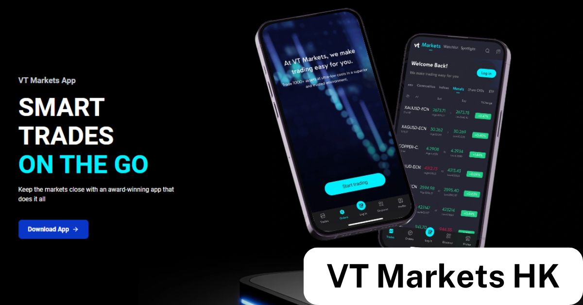 Promotional image of the VT Markets App Hong Kong showing two smartphones displaying the trading interface with real-time data and a call-to-action to download the app. Text highlights smart, on-the-go trading for Hong Kong users.